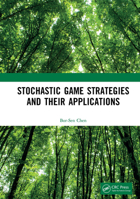 Stochastic Game Strategies and their Applications 1032237953 Book Cover