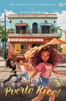 Salsa in Puerto Rico! (Miranda's Travel Adventures) B0CSFSCHVF Book Cover