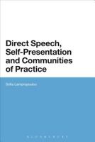 Direct Speech, Self-presentation and Communities of Practice 1472534786 Book Cover