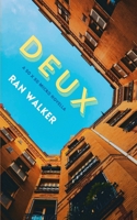 Deux: A 50 x 50 Micro Novella 196175312X Book Cover