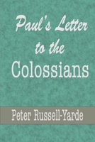 Paul's Letter to the Colossians B0B2J26FTK Book Cover