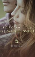Shadow Lily 1535307838 Book Cover