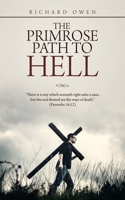 The Primrose Path to Hell 1489729976 Book Cover