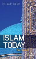 Islam Today: An Introduction (Religion Today) 1847064787 Book Cover