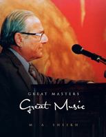 Great Masters Great Music 1453590390 Book Cover