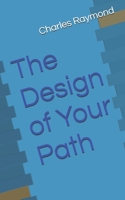 The design of Your Path B0GQT6J1WS Book Cover