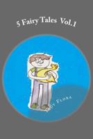 5 Fairy Tales Vol.1 1974396797 Book Cover