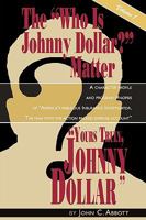 Yours Truly, Johnny Dollar Vol. 1 1593930879 Book Cover