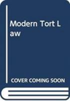 Modern Tort Law 0415702194 Book Cover