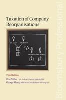 Taxation of Company Reorganisations: Third Edition 1847663575 Book Cover