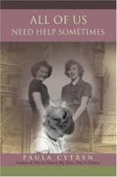 All of Us Need Help Sometime 0595455905 Book Cover