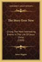 The Story Ever New 1120746124 Book Cover