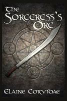The Sorceress's Orc 146101090X Book Cover