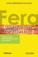 ¿Por qué leer a Ferguson hoy? (Spanish Edition) 8410238527 Book Cover