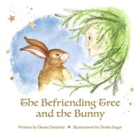 The Befriending Tree and the Bunny B0DQSNDR41 Book Cover