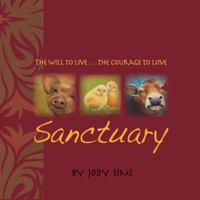 Sanctuary: The will to live, the courage to love 0692929053 Book Cover