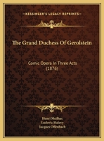 La Grande Duchesse de G�rolstein 1022371746 Book Cover