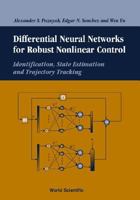 Differential Neural Networks for Robust Nonlinear Control 9810246242 Book Cover