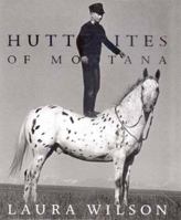Hutterites of Montana 0300083394 Book Cover