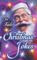Christmas Jokes for Kids: Great Fun for the Whole Family/A specially designed letter to Santa Claus B0CL61C1NF Book Cover