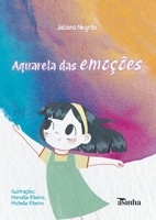 Aquarela das emoções (Portuguese Edition) 6554209417 Book Cover