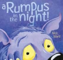 A Rumpus in the Night 1600103030 Book Cover