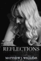 Reflections: An Anthology 1545368759 Book Cover