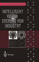 Intelligent Vision Systems for Industry 3540199691 Book Cover