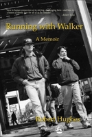 Running with Walker: A Memoir 1843107554 Book Cover