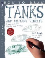 How to Draw Tanks and Military Vehicles 1909645117 Book Cover