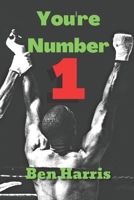 You're Number 1: Find your Values, Dreams and Happiness B084WT7FY3 Book Cover