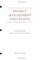 Project Management Checklist: A Complete Guide For Exterior and Interior Construction 0442010729 Book Cover
