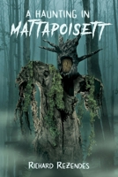 A Haunting in Mattapoisett 1952521440 Book Cover