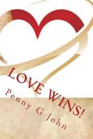 Love Wins: 21 Days of Devotional and Prayer 1540872874 Book Cover