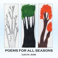 Poems for All Seasons 1482801329 Book Cover