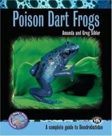Poison Dart Frogs (Complete Herp Care) 0793828937 Book Cover