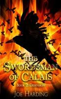 The Swordsman of Calais: Part 2 - Dissension 149955558X Book Cover