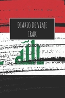 Diario De Viaje Irak: 6x9 Diario de viaje I Libreta para listas de tareas I Regalo perfecto para tus vacaciones en Irak 1671480546 Book Cover
