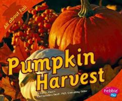 Pumpkin Harvest (All About Fall) 1429600268 Book Cover