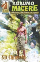 Kokumo Micere: The Warrior, The Traveler, The Legacy B08QT91Q43 Book Cover