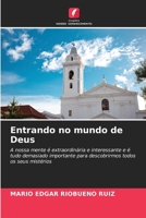 Entrando no mundo de Deus 6205752522 Book Cover