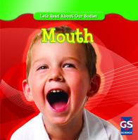 Mouth/boca (Let's Read about Our Bodies/Conozcamos Nuestro Cuerpo) 1433933691 Book Cover