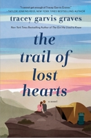 The Trail of Lost Hearts: A Novel 1250838800 Book Cover