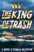 The King of Trash 1948749165 Book Cover