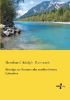 Beiträge zur Kenntnis des nordöstlichsten Labradors 3737216967 Book Cover
