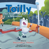 Toilly: The Toilet that Ran a Marathon B0CNZDNH2K Book Cover