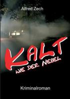 Kalt wie der Nebel ... 3734529492 Book Cover