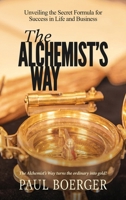 Alchemist's Way 1965555284 Book Cover