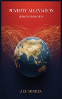 Poverty Alleviation: Lessons from China B0GMYFBZ1Z Book Cover