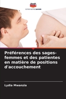 Préférences des sages-femmes et des patientes en matière de positions d'accouchement (French Edition) B0CL87CH1T Book Cover